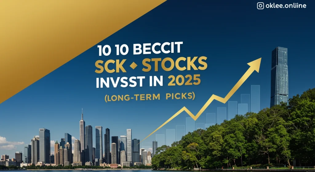 10 of the best stocks to invest in 2025